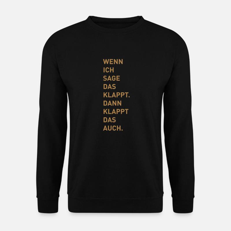 Das klappt - Unisex Pullover - Schwarz