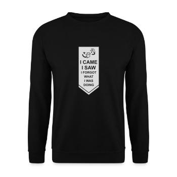 I came saw forget - Unisex Sweatshirt - black - Front - Alina (178cm) & Michal (187cm)