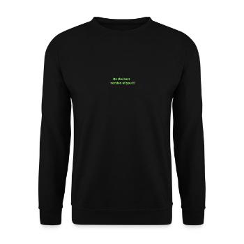 Sei die beste Version von dir - Unisex Pullover - Schwarz - Vorne - Alina (178cm) & Michal (187cm)
