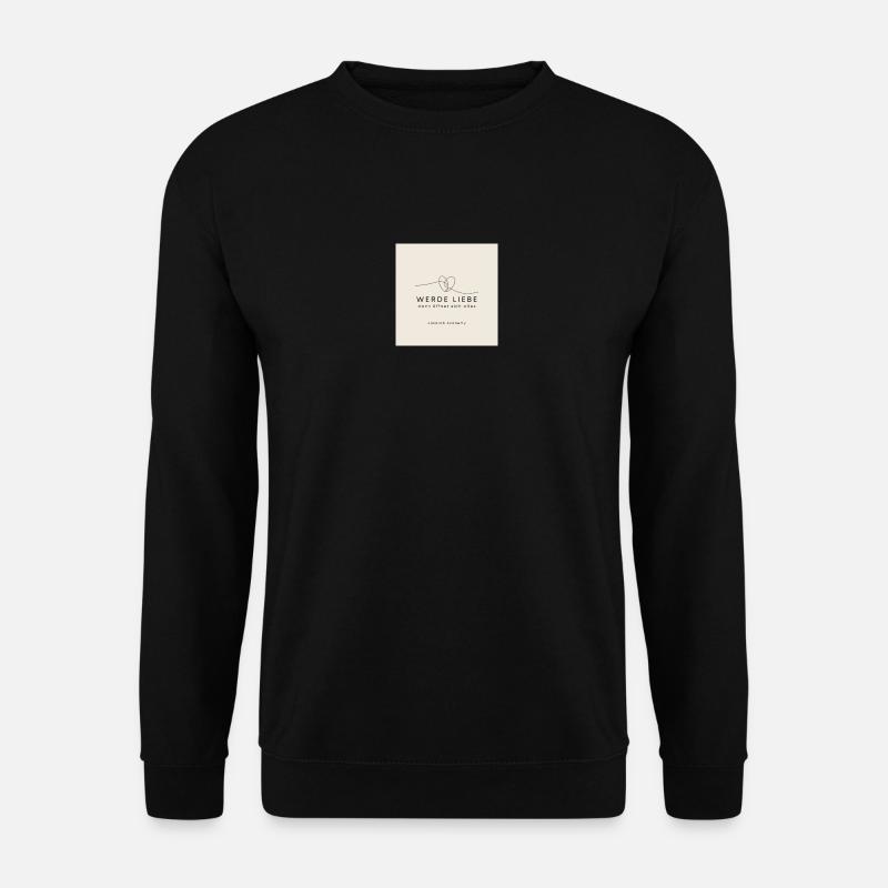 Liebe sein - Unisex Pullover - Schwarz