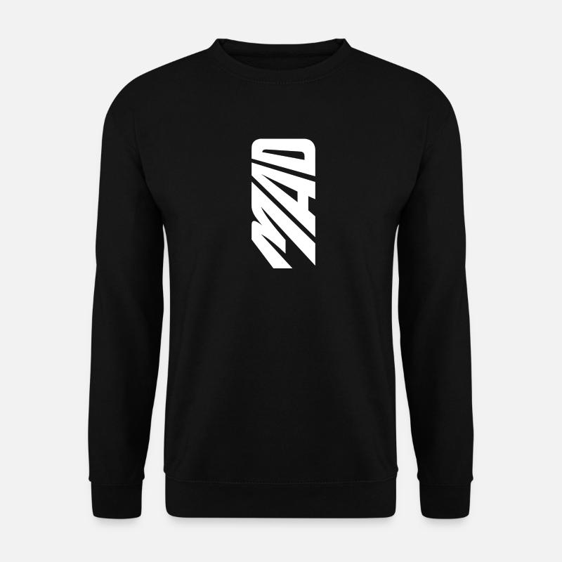 Mad - Unisex Sweatshirt - black