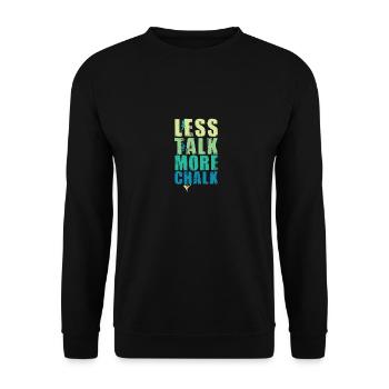 Rock Climbing Bouldering Less Talk More Chalk - Unisex Sweatshirt - black - Front - Alina (178cm) & Michal (187cm)