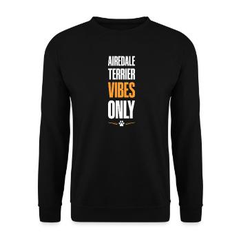 Airedale Terrier Vibes Only - Unisex Sweatshirt - black - Front - Alina (178cm) & Michal (187cm)