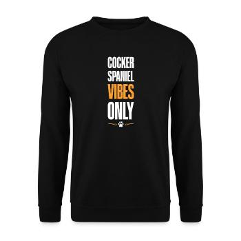 Cocker Spaniel Vibes uniquement - Sweat-shirt Unisexe - noir - Devant - Alina (178cm) & Michal (187cm)