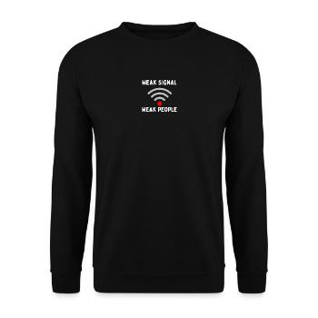 Weak signal - Unisex Sweatshirt - black - Front - Alina (178cm) & Michal (187cm)