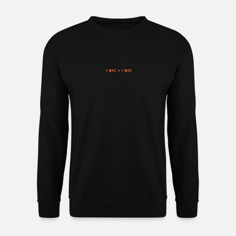 1 BTC = 1 BTC - Unisex Sweatshirt - black