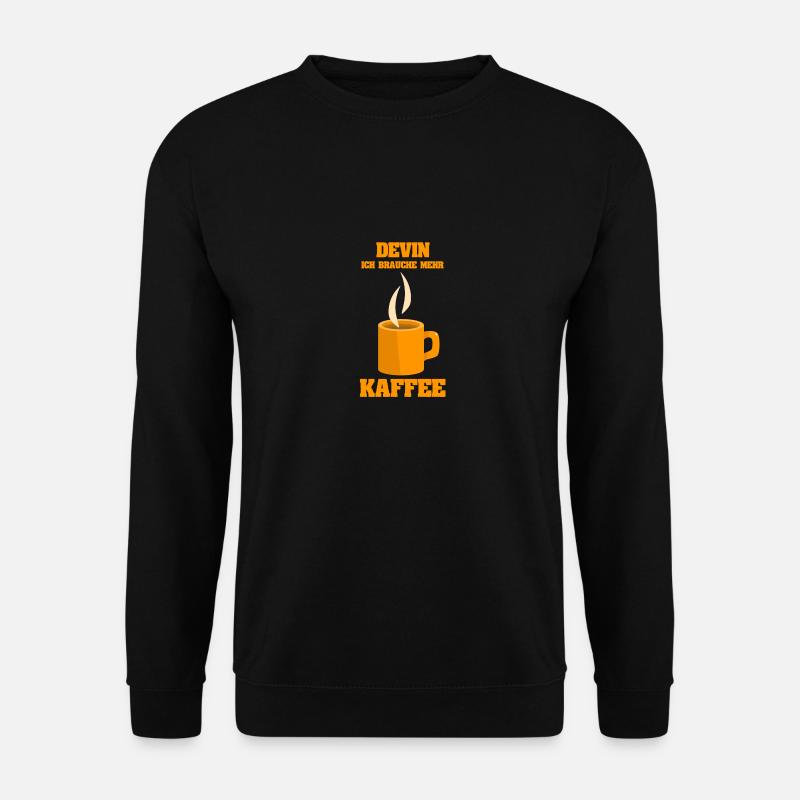 Devin als Cafe - Unisex Pullover - Schwarz