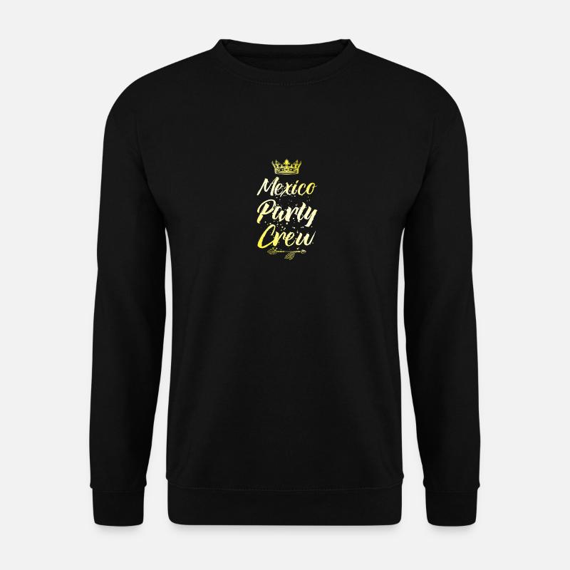 Mexiko Party Crew Krone - Unisex Pullover - Schwarz