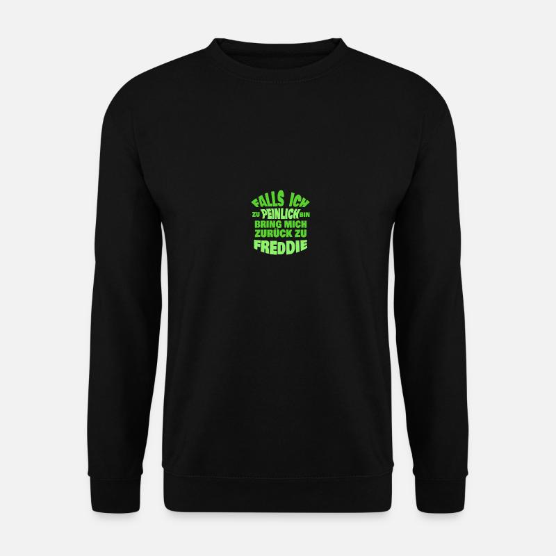 Freddie als Jungesellenabschied - Unisex Pullover - Schwarz