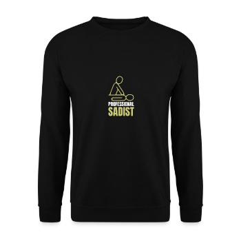 Physiotherapeut Sadist | Physiotherapie Geschenke - Unisex Pullover - Schwarz - Vorne - Alina (178cm) & Michal (187cm)