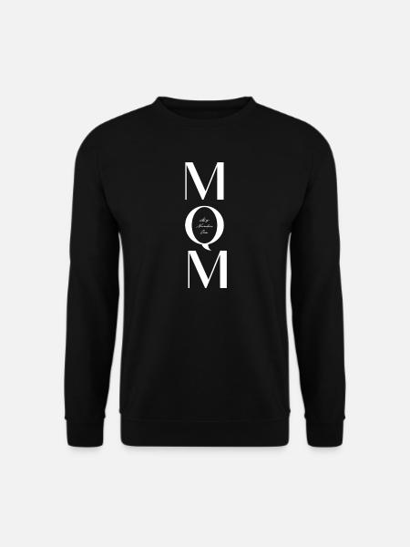 Mom - My Number One - Unisex Sweatshirt - black