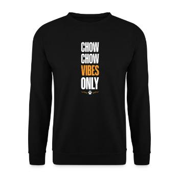 Chow Chow Vibes Only - Unisex Pullover - Schwarz - Vorne - Alina (178cm) & Michal (187cm)