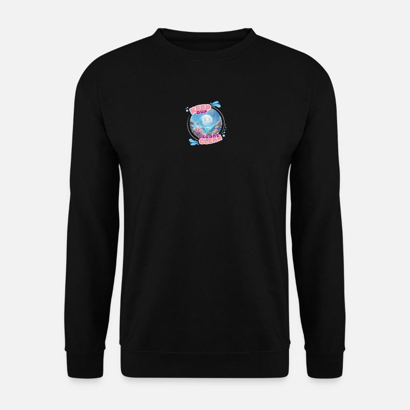 Halten Sie den Ozean sauber - Unisex Pullover - Schwarz