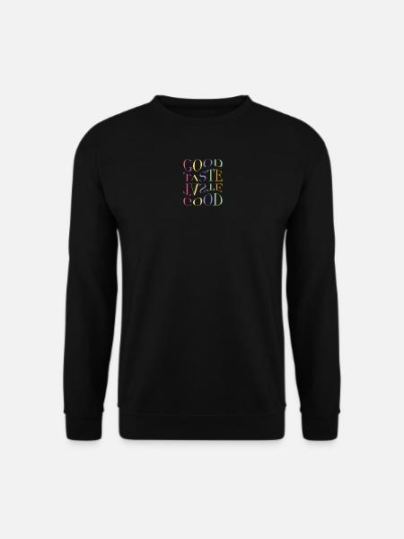 It's a Good Taste - Unisex Sweatshirt - black
