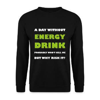 Tage ohne Energy Drink killt mich Geschenk - Unisex Pullover - Schwarz - Vorne - Alina (178cm) & Michal (187cm)