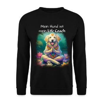 Mein Hund ist mein Life Coach - helle Schrift - Unisex Pullover - Schwarz - Vorne - Alina (178cm) & Michal (187cm)