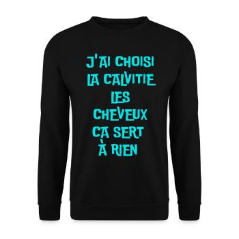 choisie la calvitie les cheveux ca sert à rien - Sweat-shirt Unisexe - noir - Devant - Alina (178cm) & Michal (187cm)