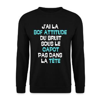 J'ai la bof attitude du bruit sous le capot - Sweat-shirt Unisexe - noir - Devant - Alina (178cm) & Michal (187cm)