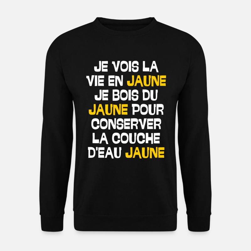 du jaune pour conserver la couche d'eau jaune - Sweat-shirt Unisexe - noir