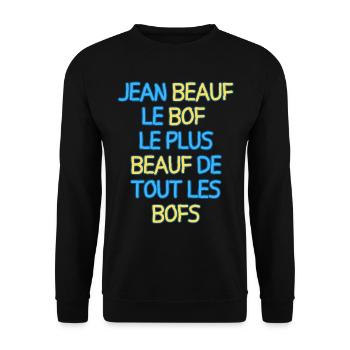 Jean Beauf le bof plus beauf de tous les bofs - Sweat-shirt Unisexe - noir - Devant - Alina (178cm) & Michal (187cm)