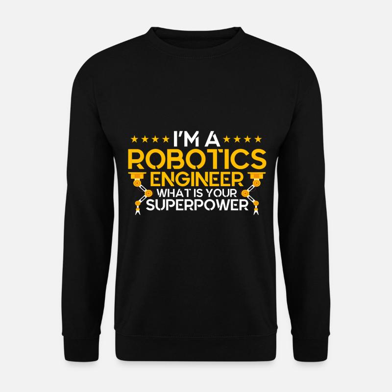 Technology Robotics Robotics Engineer Gift - Unisex Sweatshirt - black
