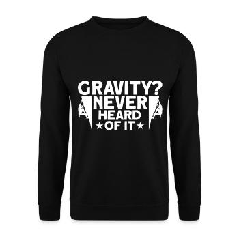 Gravity has never been heard of rock climbing gift - Unisex Sweatshirt - black - Front - Alina (178cm) & Michal (187cm)