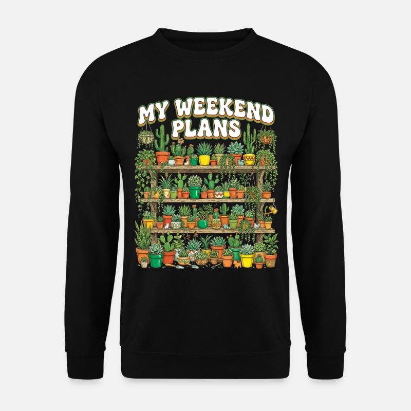 Funny Plant Succulent Cactus Weekend - Unisex Sweatshirt - black