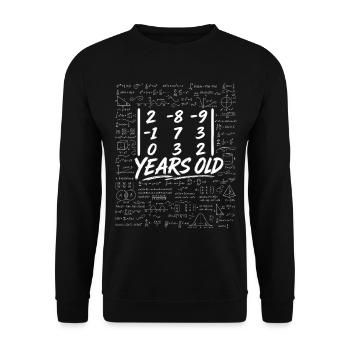 21. Jahr. Determinantenmatrix-Mathematik-Nerd lustig - Unisex Pullover - Schwarz - Vorne - Alina (178cm) & Michal (187cm)