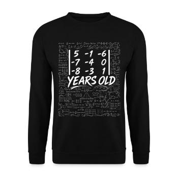 39. Geburtstag Determinant Matrix Mathematik-Nerd Witzig - Unisex Pullover - Schwarz - Vorne - Alina (178cm) & Michal (187cm)