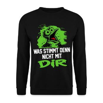 Was stimmt nicht mit dir Sprüche Vogel Lustig Fun - Unisex Pullover - Schwarz - Vorne - Alina (178cm) & Michal (187cm)