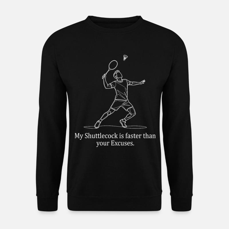 Faster than Excuses - Unisex Sweatshirt - black