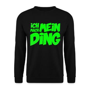 Ich mach mein Ding | Motivation Optimist - Unisex Pullover - Schwarz - Vorne - Alina (178cm) & Michal (187cm)