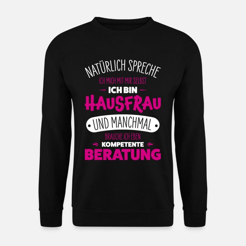 Hausfrau - Unisex Pullover - Schwarz