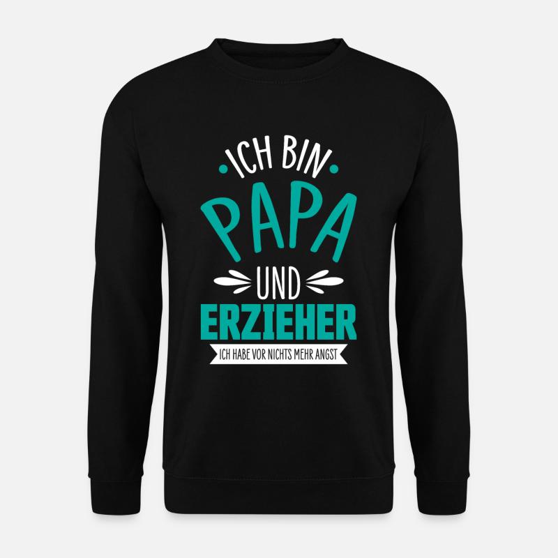 Erzieher Papa - Unisex Pullover - Schwarz