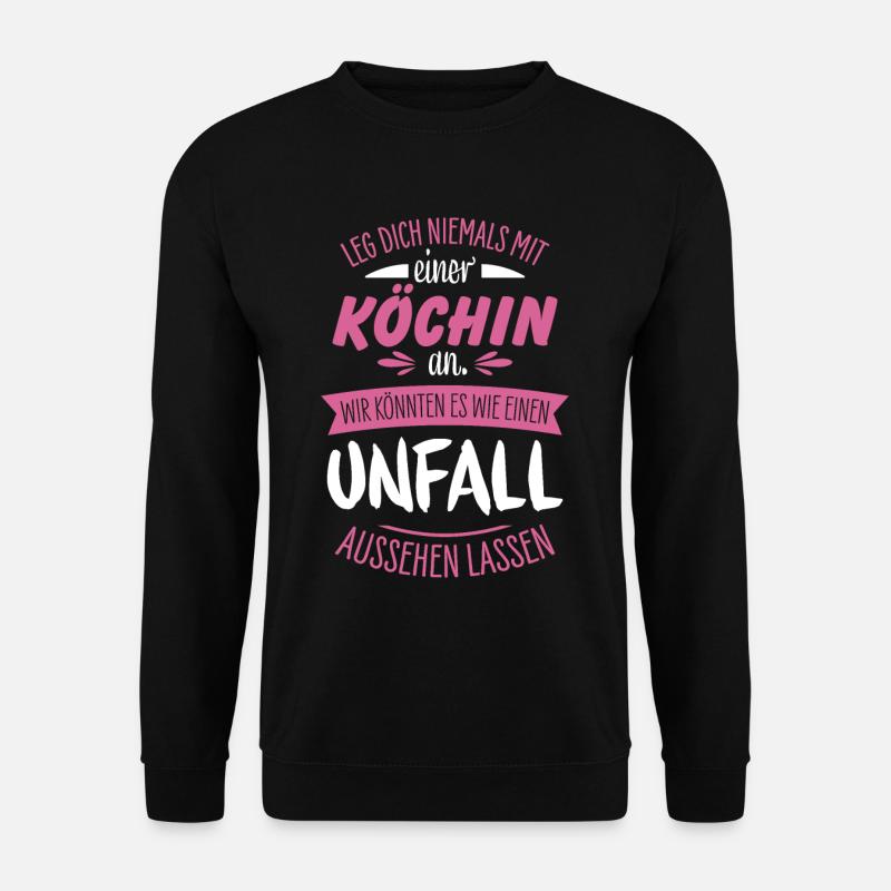 Köchin - Unisex Pullover - Schwarz