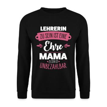 Lehrerin Mama - Unisex Pullover - Schwarz - Vorne - Alina (178cm) & Michal (187cm)