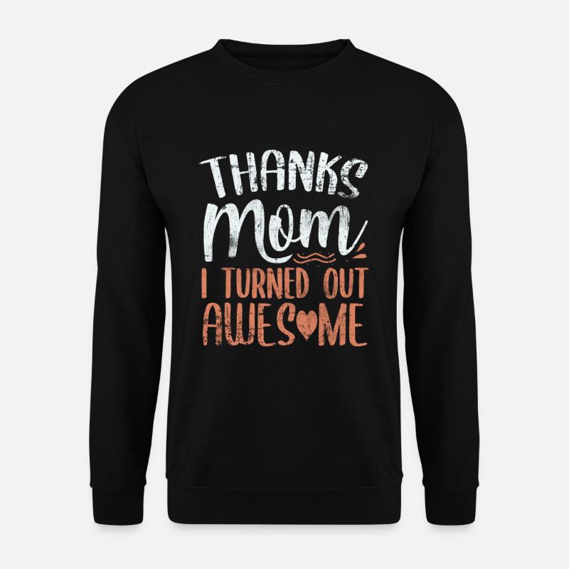 Danke Mama - Unisex Pullover - Schwarz
