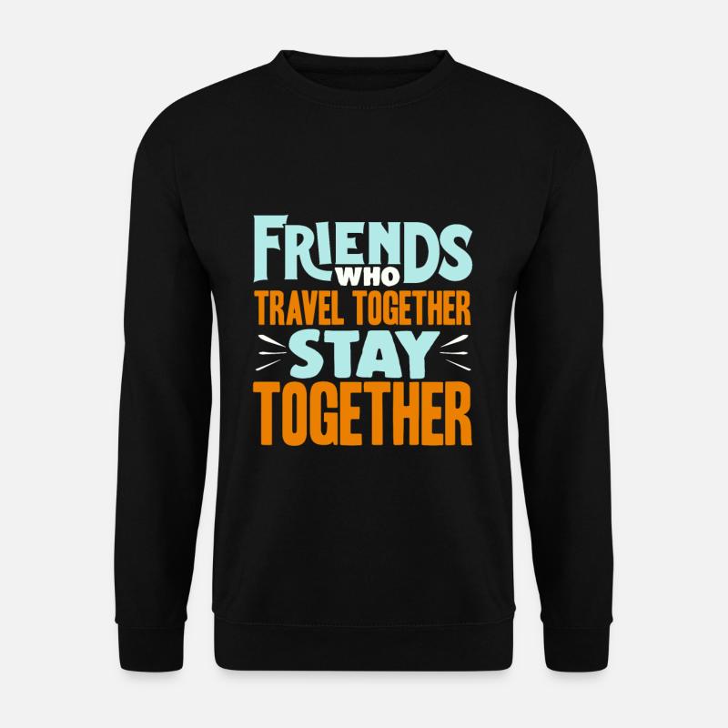 Freunde Reisen Travel Buddy - Unisex Pullover - Schwarz