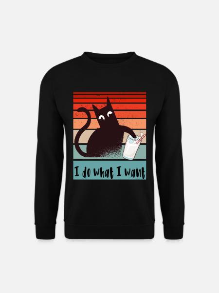 Je fais ce que je veux. Drôle de verre de lait de chat - Sweat-shirt Unisexe - noir