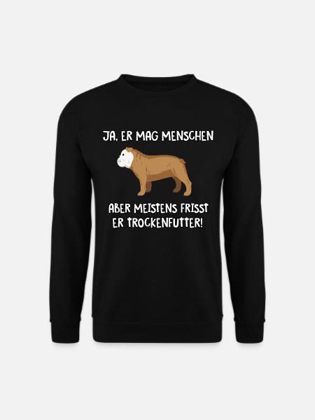 Ja er mag Menschen Bulldogge - Unisex Pullover - Schwarz