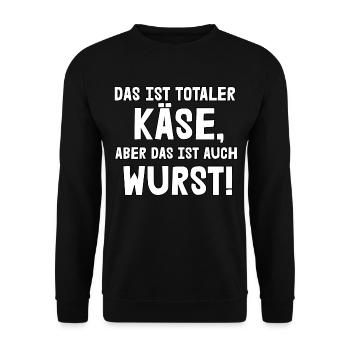 Das ist totaler Käse - Unisex Pullover - Schwarz - Vorne - Alina (178cm) & Michal (187cm)
