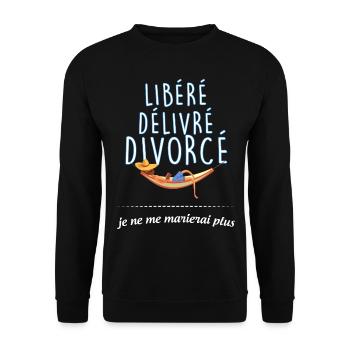 Libéré Délivré Divorcé Fini Le Mariage homme - Sweat-shirt Unisexe - noir - Devant - Alina (178cm) & Michal (187cm)