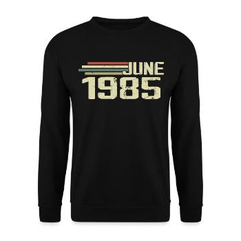 Juin 1985 Anniversaire Juin 1985 Juin 1985 Anniversaire - Sweat-shirt Unisexe - noir - Devant - Alina (178cm) & Michal (187cm)
