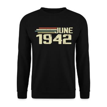 June 1942 Anniversary June 1942 June 1942 Birthday - Unisex Sweatshirt - black - Front - Alina (178cm) & Michal (187cm)
