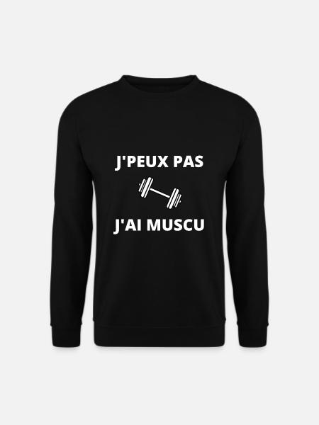 J'peux pas J'ai Muscu - Sweat-shirt Unisexe - noir