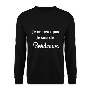 Je ne peux pas je suis de Bordeaux - Sweat-shirt Unisexe - noir - Devant - Alina (178cm) & Michal (187cm)