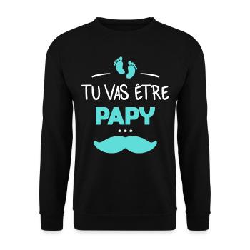Tu vas être papy - Sweat-shirt Unisexe - noir - Devant - Alina (178cm) & Michal (187cm)