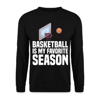 Basketball Is My Favorite Season for Basketball Players - Unisex Sweatshirt - black - Front - Alina (178cm) & Michal (187cm)