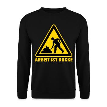 Arbeit ist kacke - Unisex Pullover - Schwarz - Vorne - Alina (178cm) & Michal (187cm)