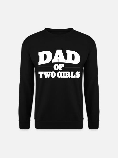 Papa Dad of two Girls for Father's Day - Unisex Sweatshirt - black